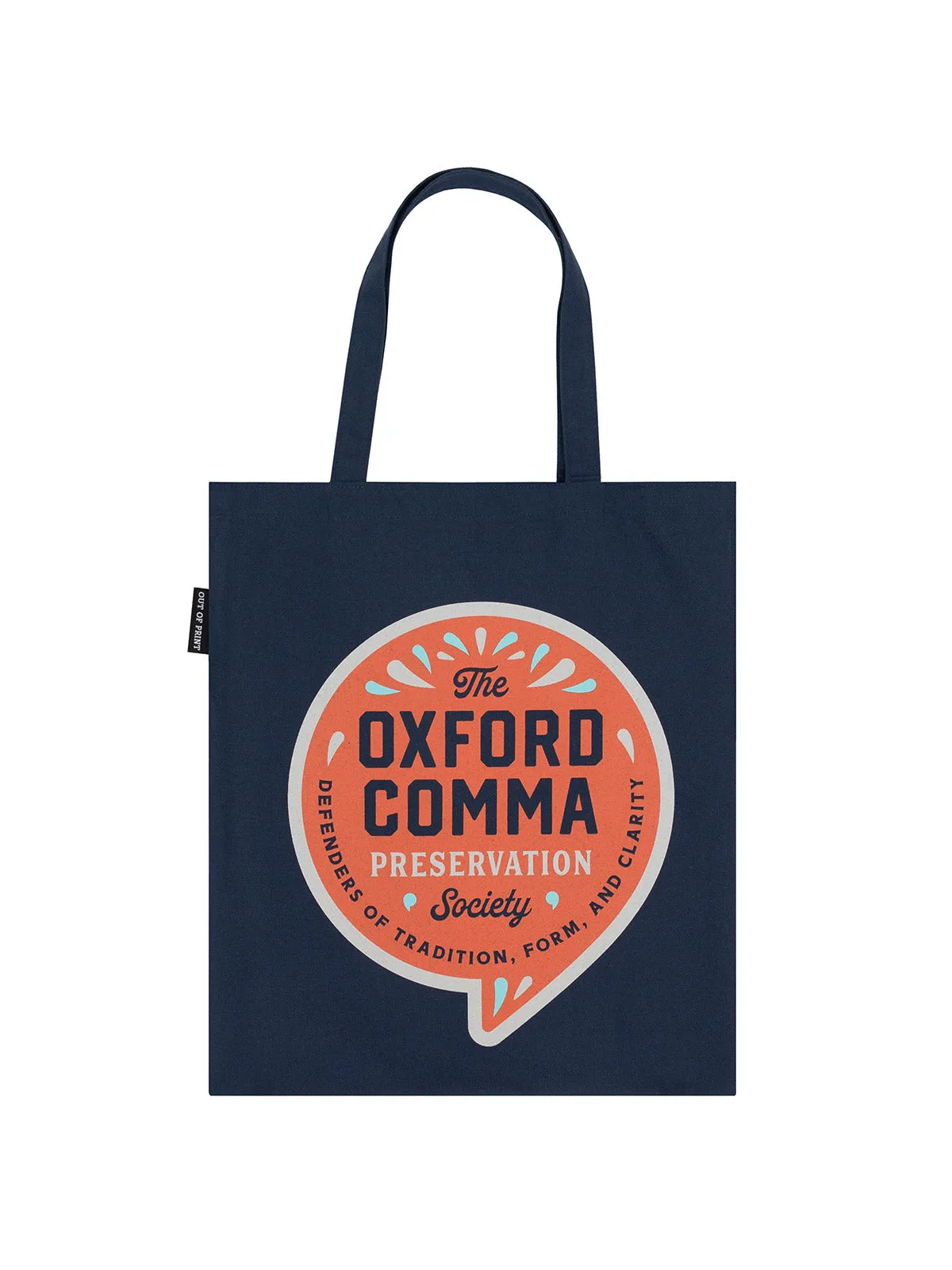 Oxford Comma Preservation Society tote bag